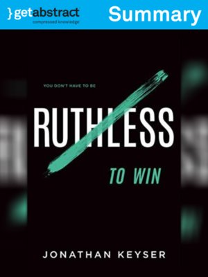 cover image of You Don't Have to Be Ruthless to Win (Summary)